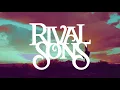 Rival Sons - Memphis Sun (Official Visualizer)