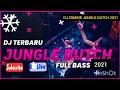 SATU DISKOTIK BERGOYANG !!! - JUNGLE DUTCH TERBARU FULL BASS TRONTON