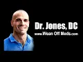 Welcome to WeanOffMeds com Dr Jones DC