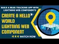 Salesforce Trailhead - Create a Hello World Lightning Web Component Build a Bear-Tracking App