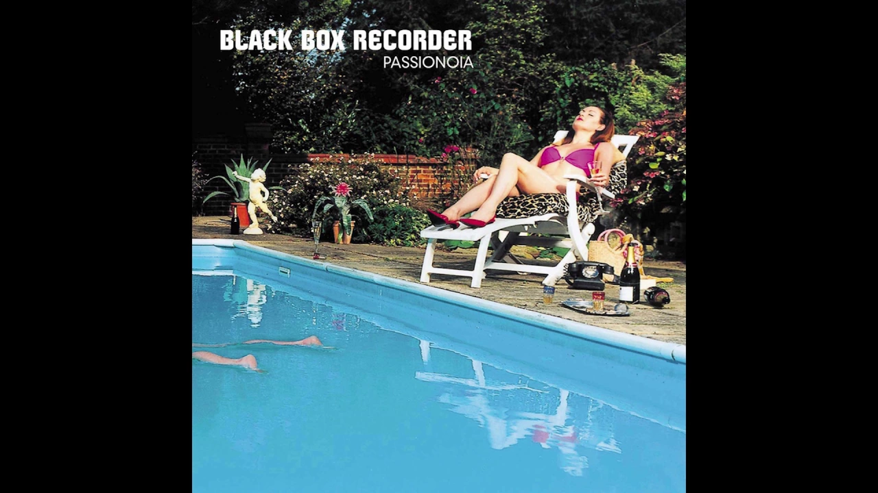 Black Box Recorder - Passionoia (2003) FULL ALBUM