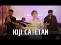 Lagu HIJI CATETAN - GITTA FITRIA | LIVE COVER