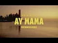 Ay Mama - Aria Vega (Incognito Remix)