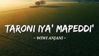 wiwi anjani taroni iya mapeddi lirik lagu bugis populer 2024