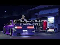 Phobia Isaac - Malayin [𝐬𝐥𝐨𝐰𝐞𝐝 & 𝐫𝐞𝐯𝐞𝐫𝐛]
