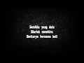 Fourtwnty - Zona Nyaman (lirik)
