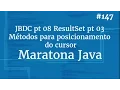 Curso Java Completo - Aula 147 JDBC pt 08 ResultSet pt 03