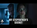 Download Lagu You Won’t Believe What Her Stepfather Did! Full Crime Thriller Movie