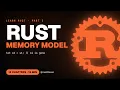Rust Ownership Borrowing Finally Visualized Full Course