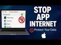 Block Internet per App on Mac Simple Guide