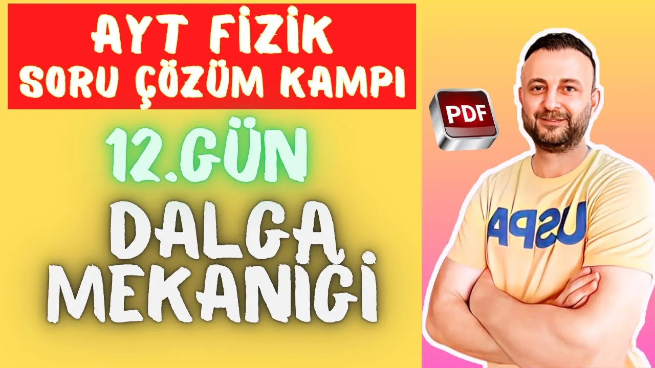 12.Gün: Dalga Mekaniği Soru Çözümü #aytfizikfulltekrar