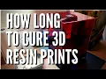 How Long To Cure 3D Resin Prints - Determine Curing Time For 3D Printed Miniatures Models
