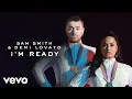 Download Lagu Sam Smith, Demi Lovato - I'm Ready