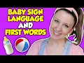 Baby Sign Language Basics and Baby First Words - The Best Baby Signs Songs and Flashcards