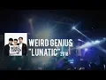 Download Lagu Weird Genius - LUNATIC live in Malang pecaaaaah banget!!!!!! ICOCS 2018