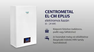 CENTROMETAL El-Cm ePlus elektromos kazán fűtéshez és meleg víz előállításhoz