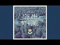 Download Lagu You Are My Home