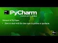 pycharm tutorial in to deal with list data type in 8b