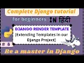 part-8 How to extend Templates in Django Project How to use in Django
