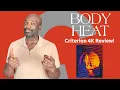 Body Heat 1981 Criterion 4K Review Desire Deception and Neo-Noir Perfection