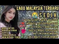 Download Lagu LAGU MALAYSIA SEDIH😭SEDIH BANGET 💔 PATAH HATI MENGAPA HARUS BERAKHIR 
