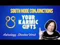South Node Conjunct Planets Your Karmic Gifts Wounds