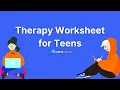 Therapy Worksheet for Teens