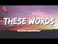 Lagu Natasha Bedingfield  - These Words (Lyrics)