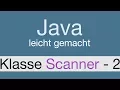 Java Programmieren lernen Die Klasse Scanner - 017