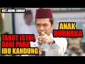 Download Lagu ANAK DURHAKA LEBIH TAKUT KE ISTRI DARI PADA IBU - CERAMAH USTAD ABDUL SOMAD