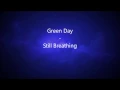 Download Lagu Green Day - Still Breathing Lyrics