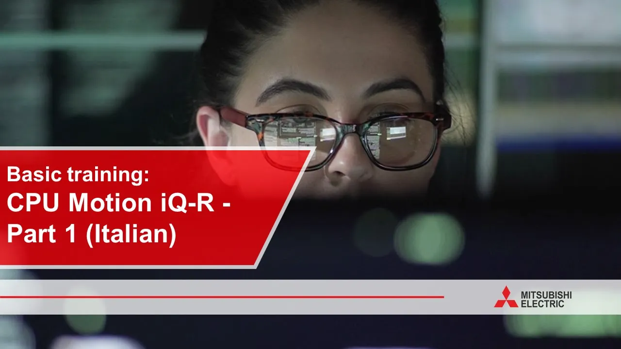 Basic training | CPU Motion iQ-R - Part 1 (Italian) I Mitsubishi Electric
