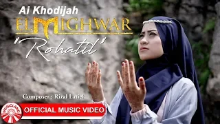 Download Ai Khodijah (El Mighwar) - Rohatil [Official Music Video HD] MP3