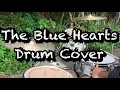 Download Lagu Drum Cover - Boku No Migite (The Blue Hearts)