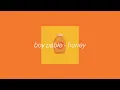 Download Lagu boy pablo - honey (Official Audio)