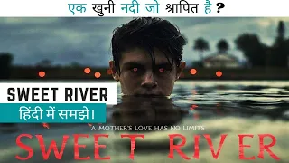 sweet river 2020 horror movie explained in hindi horror sweetriver filmvilm