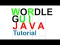 Wordle GUI with Java Tutorial