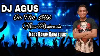 Download DJ AGUS ON THE MIX ATHENA BANJARMASIN (KADA RABAH KADA BULIK🤣😂🚭) MP3