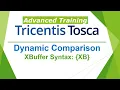 TRICENTIS Tosca 16 0 - Lesson 22 Dynamic Comparison XBuffer Syntax XB