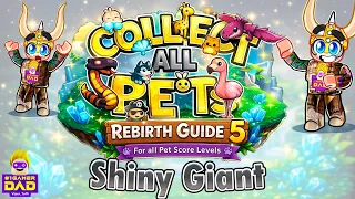 How to do Shiny Giant with Rebirth Guide 5 for Collect All Pets