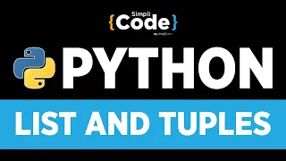 Python Tutorial For Beginners Python List And Tuples Explained SimpliCode