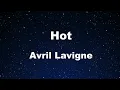 Download Lagu Karaoke♬ Hot - Avril Lavigne【No Guide Melody】 Instrumental, Lyric
