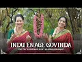 Lagu Indu enage Govinda|Raghavendra swamy|sung by Divya Giridhar \u0026 Nandinii Rao