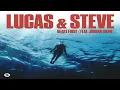 Lucas & Steve feat. Jordan Shaw - Heart First