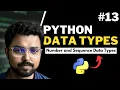 13 Numeric and Sequence Data types in Python Python for Beginners in Hindi Full Course