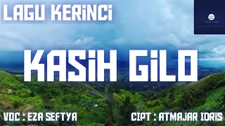 Download LAGU KERINCI : KASIH GILO MP3