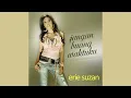 Lagu Erie Suzan - Gembira
