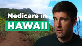 Medicare in HAWAII Costs Plans and What Makes It Different