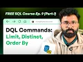 DQL Commands in SQL Limit Distincts Order by Operators SQL Free Series Ep 09 - PART 1