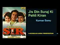 Download Lagu Jis Din Suraj Ki Pehli Kiran -Sir | Kumar Sanu | Bollywood 90's Songs | Atul Agnihotri | HD Audio